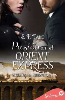 pasion en el orient express (nobles al desnudo 1) (ebook)-s.f. tale-9788418122859