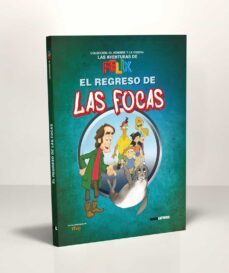 el regreso de las focas (las aventuras de felix nº 4)-9788418246159