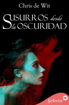 susurros desde la oscuridad (los silverwalkers 5) (ebook)-chris de wit-9788418295959