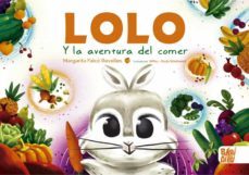 lolo y la aventura del comer-margarita falco revelles-9788418297359