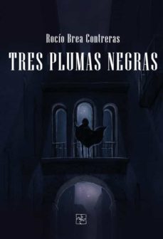 tres plumas negras-rocio brea contreras-9788418377259