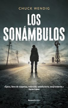 los sonámbulos-chuck wendig-9788418417559