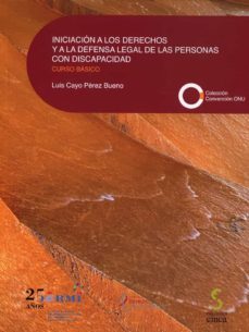 iniciacion a los derechos y a la defensa legal de las personas con discapacidad. curso basico-9788418433559
