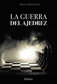 (i.b.d.) la guerra del ajedrez-enrique biedma martin-9788418470059