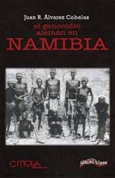 el genocidio aleman en namibia-juan r. alvarez cobelas-9788418492259
