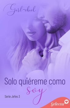 solo quiéreme como soy (serie jefes 3) (ebook)-9788418497759