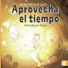 aprovecha el tiempo-jacobo valcarcel castro-9788418649059