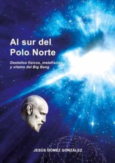 al sur del polo norte-jesus gomez gonzalez-9788418678059