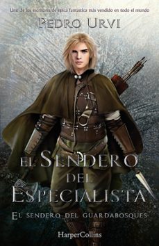 el sendero del especialista (el sendero del guardabosques, libro 6)-9788418774959