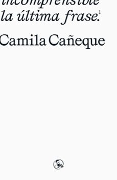 la ultima frase-camila cañeque-9788418782459