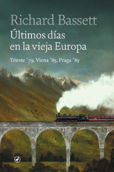 ultimos dias en la vieja europa-richard bassett-9788418800559