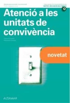 atencio a les unitats de convivencia-carlos villuendas-montserrat sorribas-9788418843259