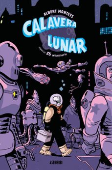 calavera lunar: especial 25 aniversario-albert monteys-9788418909559