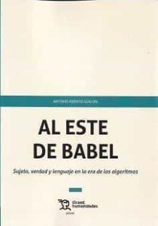 al este de babel-antonio asencio guillen-9788418970559