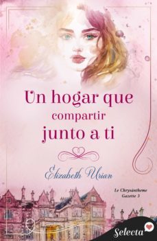 un hogar que compartir junto a ti (le chrysanthème gazette 3) (ebook)-9788418995859