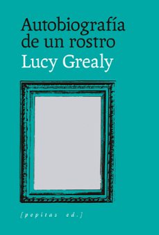 autobiografia de un rostro (ebook)-lucy grealy-9788410476189