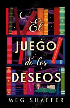 el juego de los deseos-meg schaffer-9788419030559
