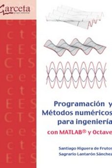 programacion y metodos numericos para ingenieria con matlab y oct ave-9788419034359