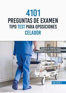 4101 preguntas de examen tipo test para oposiciones - celador-9788419067159