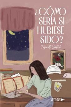 ¿como seria si hubiese sido?-feyineth graterol-9788419138859