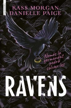 ravens (edició en català) (ebook)-kass morgan-danielle paige-9788419150059