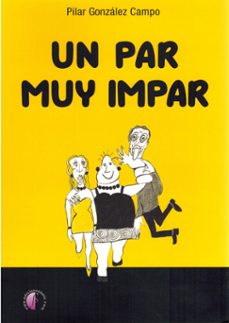 un par muy impar-pilar gonzalez campo-9788419227959