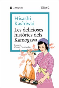 les delicioses histories dels kamogawa. llibre 2-9788419334459