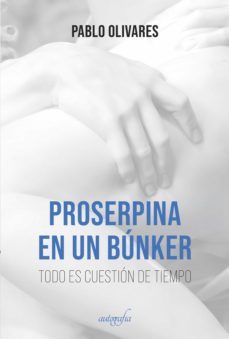 proserpina en un bunker (ebook)-pablo olivares-9788419367259
