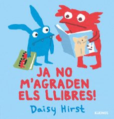 ja no m agraden els llibres-daisy hirst-9788419475459