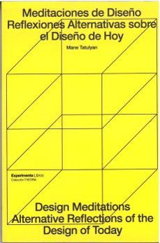 mediaciones de diseño reflexiones alternativas sobre el diseño de hoy-mane tatulyan-9788419555359