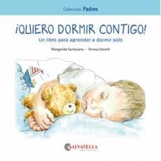 ¡quiero dormir contigo!-margarida santacana gibert-9788419565259