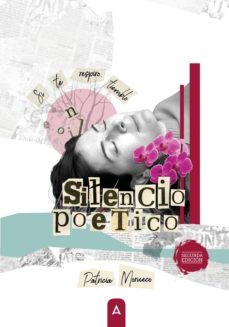 silencio poetico (3ª ed.)-patricia morueco-9788419603159