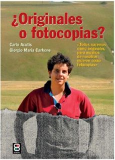 ¿originales o fotocopias?-carlo acutis-giorgio maria carbone-9788419640659