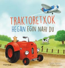traktoretxok hegan egin nahi du-natalie quintart-9788419696359