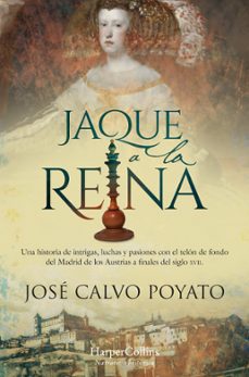 jaque a la reina-jose calvo poyato-9788419802859