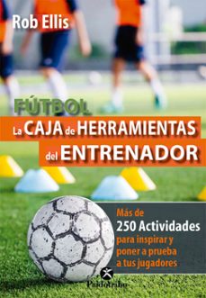 futbol. la caja de herramientas del entrenador (color) (ebook)-rob ellis-9788419824059