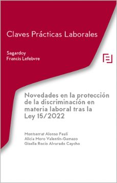 novedades en la proteccion de la discriminacion en materia laboral tras la ley 15/2022-9788419896759