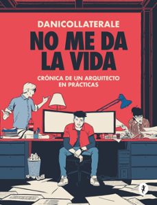 no me da la vida-dani collaterale-9788419981059