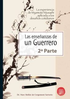 las enseñanzas de un guerrero (2ª parte)-9788420304359