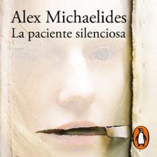 la paciente silenciosa (audiolibro)-alex michaelides-9788420439259