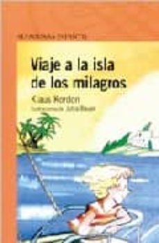 viaje a la isla de los milagros-9788420444659