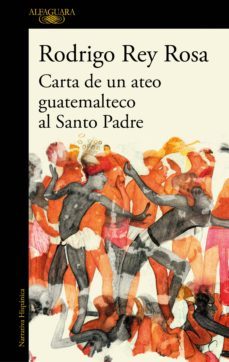 carta de un ateo guatemalteco al santo padre (ebook)-9788420451459