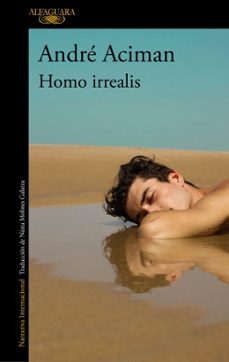 homo irrealis-andre aciman-9788420465159