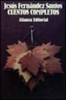 cuentos completos-jesus fernandez santos-9788420616759