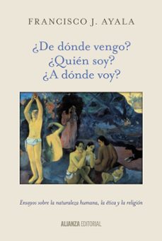 ¿de donde vengo? ¿quien soy? ¿a donde voy?-9788420699059