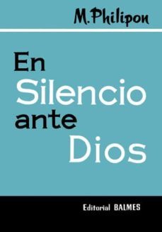 en silencio ante dios (ebook)-michel m. philipon-9788421007259