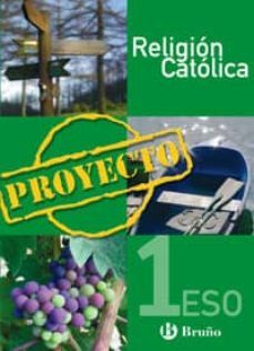 religion proyecto (1º eso. religion catolica)-9788421655559
