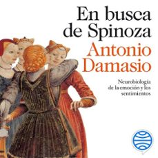 en busca de spinoza (audiolibro)-antonio damasio-9788423367559