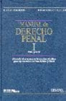 manual de derecho penal i: parte general (adaptado al programa de las pruebas selectivas para ingreso en las carreras judicial y fiscal)-angel calderon-jose antonio choclan-9788423435159