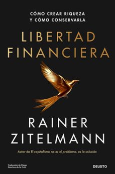 libertad financiera (ebook)-rainer zitelmann-9788423437559